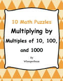 Multiplying by 10, 100, and 1000 - Puzzles