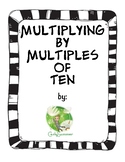 Multiplying by Multiples of 10