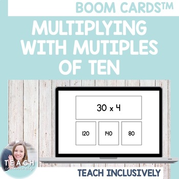 Preview of Multiplying by Multiples of Ten Boom Cards