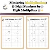 Multiplying by Whole Numbers in Columns: 2-Digit Values an