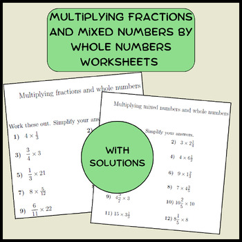 Preview of Multiplying fractions and mixed numbers by whole numbers worksheets (with soluti