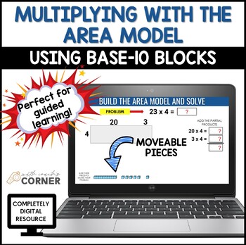 Preview of Multiplying w/the Area Model Using Base-10 Blocks: DIGITAL ONLY