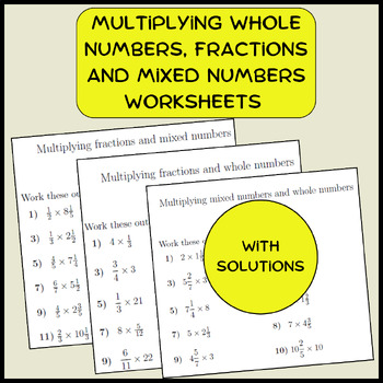 Preview of Multiplying whole numbers, fractions and mixed numbers worksheets (with solution