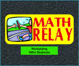 Multiplying with Decimals -- Class Relay
