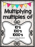 Multiplying with multiples of 10's, 100's, and 1000's!