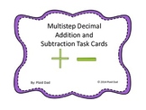 Multistep Decimal Addition and Subtraction Task Cards