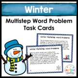 Multistep Word Problems Task Cards {Winter Math}