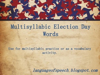 Preview of Multisyllabic Election Day Words and Definitions