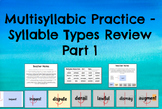 Multisyllabic Review Part 1 - Closed, Open, VcE and Vowel 
