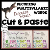 Decoding Multisyllabic Words CUT & PASTE Reading Intervent