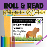 Multisyllabic Words Roll & Read R-Controlled Vowel |Phonic