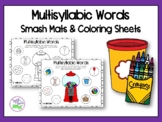 Multisyllabic Words Smash Mats and Coloring Sheets