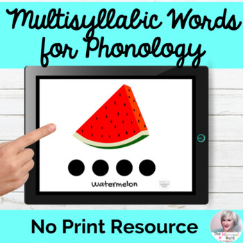 Preview of Multisyllabic Words for Phonology NO PRINT Speech Therapy | Distance Learning