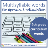 Apraxia and Articulation Multisyllabic academic 4th grade words