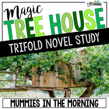 Preview of Mummies in the Morning Novel Study Unit - Magic Tree House #3