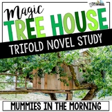 Mummies in the Morning Novel Study Unit - Magic Tree House #3