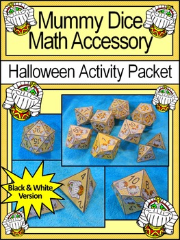 Preview of Mummy Activities: Mummy Dice Templates Halloween Math Center Activity - B/W