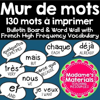 Preview of Mur de Mots - 130 High Frequency French Words Bulletin Board Word Wall