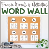 Mur de mots - En Français - With Word Wall Cards & Activities