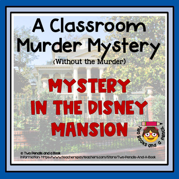 Preview of Murder Mystery Activity w/out the Murder Mystery at the Disney Mansion