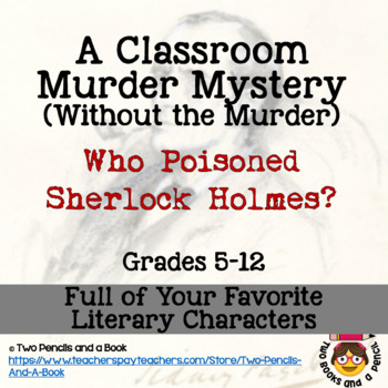 Preview of Murder Mystery Activity - w/out the Murder: Who Poisoned Sherlock Holmes