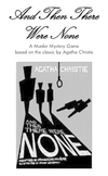 Murder Mystery Game: And Then There Were None