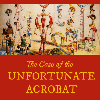 Preview of Murder Mystery: The Case of the Unfortunate Acrobat