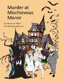 Murder at Mischievous Manor: A Murder Mystery Party Kit