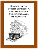 Murder on the Orient Express: A Unit on Agatha Christie's Novel