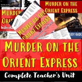 Murder on the Orient Express: Complete Teacher's Unit