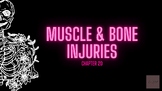 Muscle and Bone Injuries - First Responder