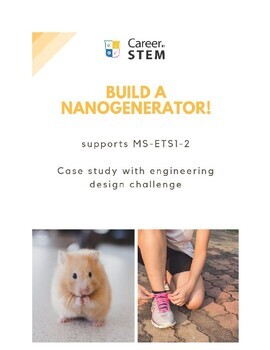 Preview of Muscles are Electric! case study and nanogenerator engineering design challenge