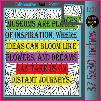 Preview of Museum Day Quote Collaborative Coloring Posters Puzzle Activity Bulletin Board