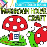 Mushroom House Craft | Bulletin Board Buddies