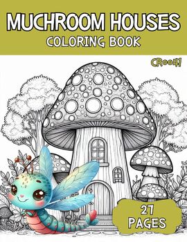 Preview of Mushroom Houses(CR0041)Coloring Book,Pages,Activities,Kids ,Family,Fun,GIFT