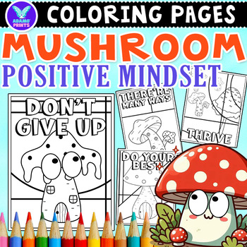 Preview of Mushroom Positive Mindset Coloring Pages & Writing Paper Activities ELA No PREP
