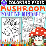 Mushroom Positive Mindset Coloring Pages & Writing Paper A