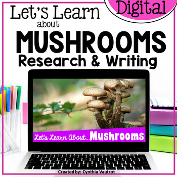 Preview of Mushrooms Digital Research and Writing - Mushroom Life Cycle - Fungi