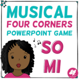 Music 4 Corners - Interactive Sol Mi Game for the Whole Class