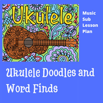 Preview of Music Activity - Ukulele Doodles and Word Finds