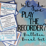 Music Advocacy Bulletin Board: Why Recorder?