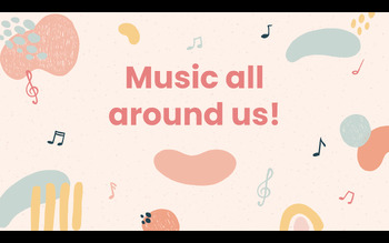 Preview of Music All Around Us!