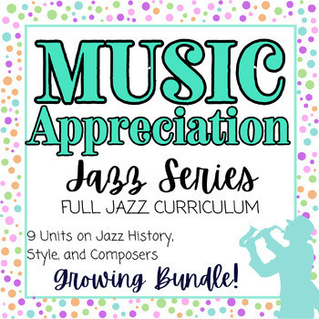 Preview of Music Appreciation | Jazz History | Full Unit with Exam
