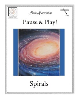 Preview of Music Appreciation: Pause & Play 'Spirals'