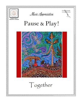 Preview of Music Appreciation: Pause & Play 'Together'