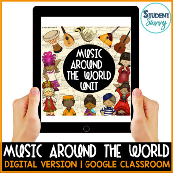 Preview of Music Around the World Google Classroom Format {50% OFF} Digital Resource
