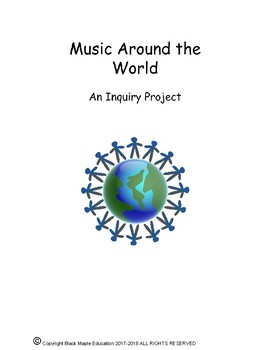 Preview of Music Around the World Inquiry Project