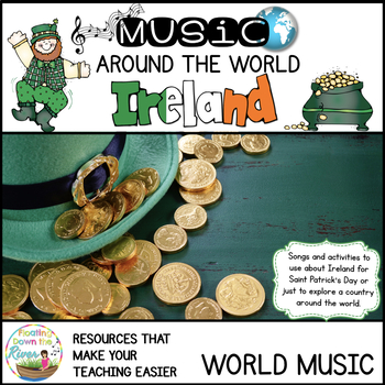 Preview of Music Around the World Ireland and Saint Patrick's Day