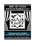 Music, Art & Drama MAD Society Handbook Level 1