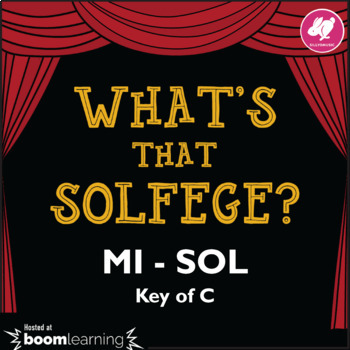 Preview of Music BOOM cards: What's That Solfege? SOL -MI (Key of C) Game